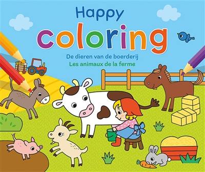 Happy coloring : les animaux de la ferme. Happy coloring : de dieren van de boerderij