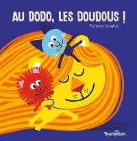 Au dodo, les doudous !