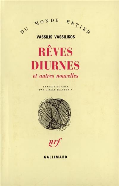 Rêves diurnes : et autres nouvelles