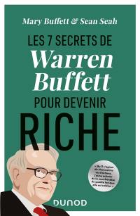 Les 7 secrets de Warren Buffett pour devenir riche