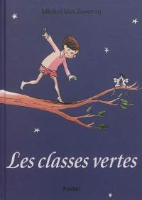 Les classes vertes