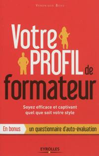 Votre profil de formateur : soyez efficace et captivant quel que soit votre style