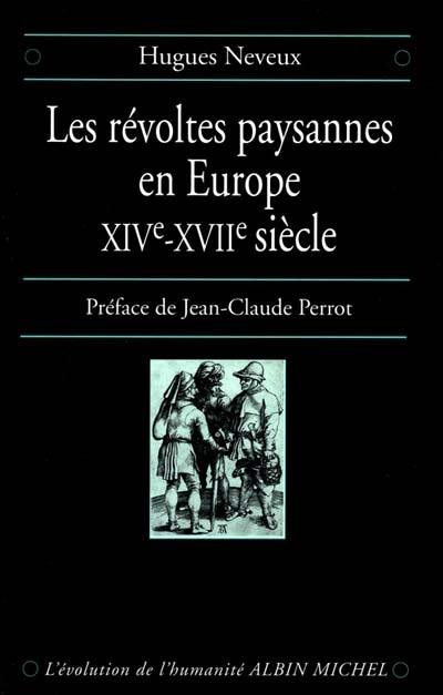 Les révoltes paysannes en Europe, XIVe-XVIIe siècle