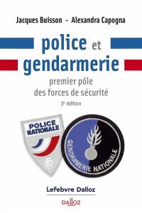 Police et gendarmerie : premier pôle des forces de sécurité