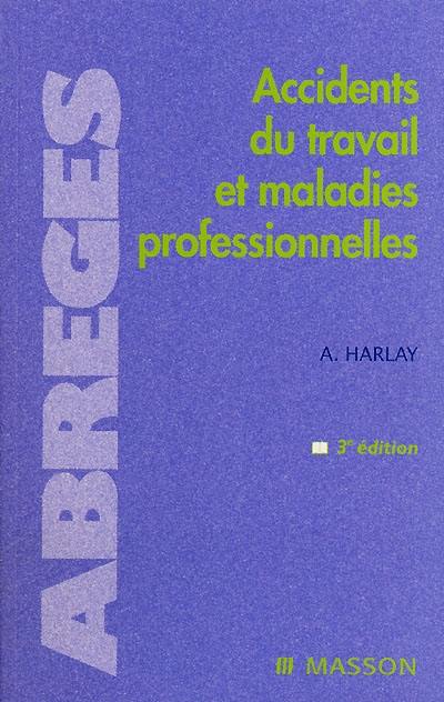 Accidents du travail et maladies professionnelles