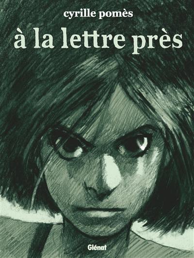 A la lettre près A la lettre près