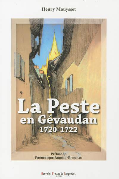 La peste en Gévaudan : 1720-1722