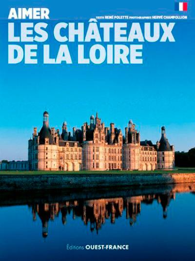 Les châteaux de la Loire