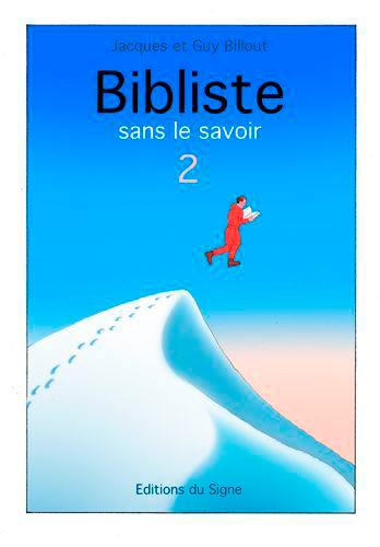 Bibliste sans le savoir. Vol. 2