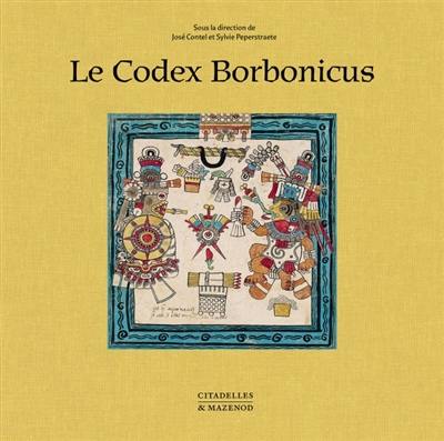 Le Codex Borbonicus