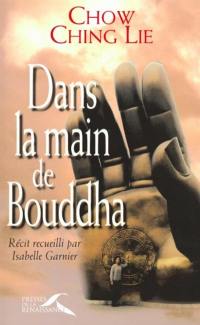 Dans la main de Bouddha