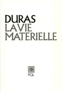 La vie matérielle