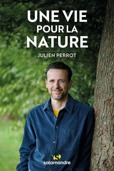 Une vie pour la nature Une vie pour la nature