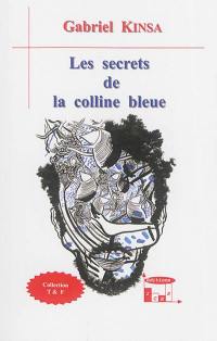 Les secrets de la colline bleue