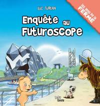 Les amis de la ferme. Enquête au Futuroscope