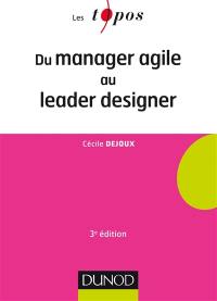 Du manager agile au leader designer