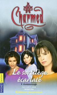 Charmed. Vol. 3. Sortilège écarlate