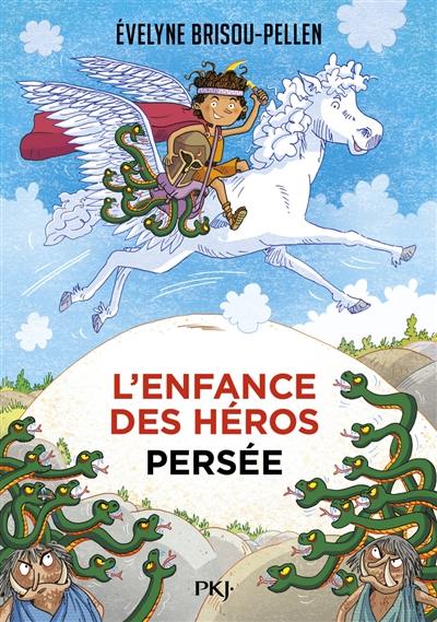 L'enfance des héros. Persée