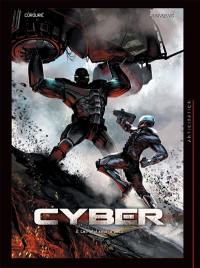 Cyber. Vol. 2. Le métal sous la peau