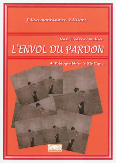 L'envol du pardon