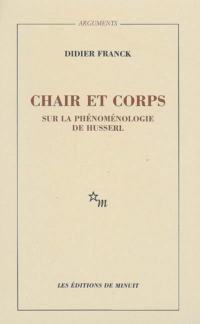 Chair et corps : sur la phénoménologie de Husserl