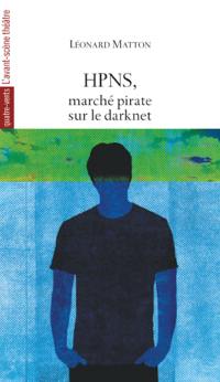 HPNS, marché pirate sur le darknet