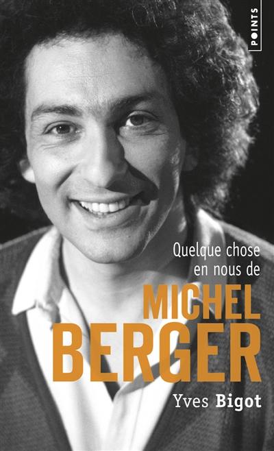 Quelque chose en nous de Michel Berger