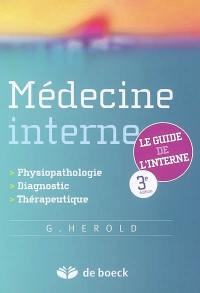 Médecine interne : physiopathologie, diagnostic, thérapeutique