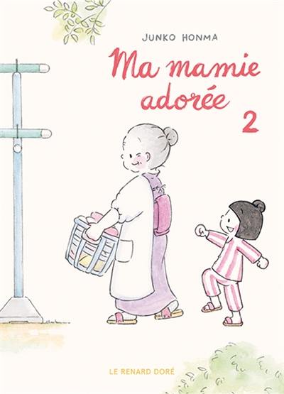 Ma mamie adorée. Vol. 2