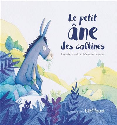 Le petit âne des collines