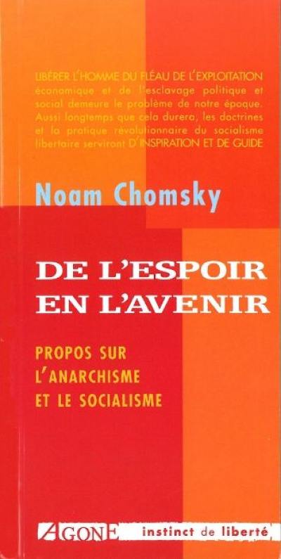 De l'espoir en l'avenir : entretiens sur l'anarchisme et le socialisme