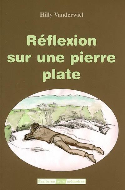 Réflexion sur une pierre plate