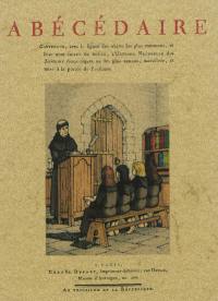 Abécédaire : contenant, avec la figure des objets les plus communs, et leur nom inscrit au milieu, l'histoire naturelle des animaux domestiques...