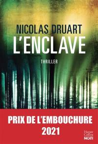 L'enclave : thriller