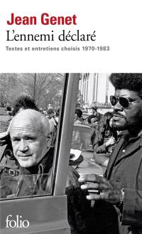 L'ennemi déclaré : textes et entretiens choisis, 1970-1983