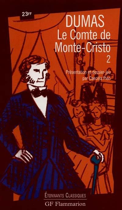 Le comte de Monte-Cristo. Vol. 2