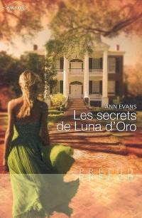 Les secrets de Luna d'Oro