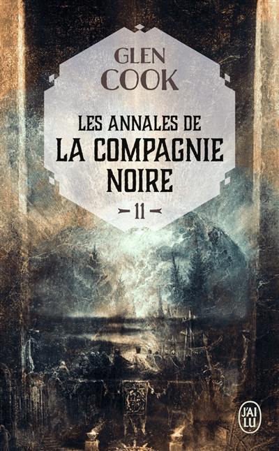 Les annales de la Compagnie noire. Vol. 11. L'eau dort : deuxième partie