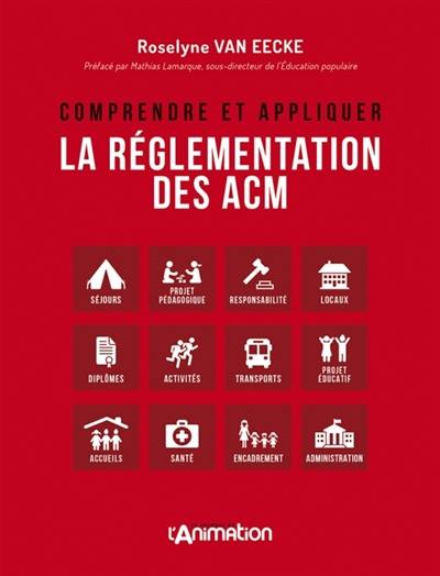 Comprendre et appliquer la réglementation des accueils collectifs de mineurs