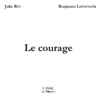 Le courage