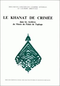 Le Khanat de Crimée dans les archives du musée du palais de Topkapi