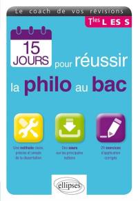 15 jours pour réussir la philo au bac, terminales L, ES, S