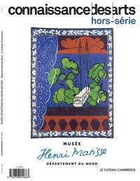 Musée Henri Matisse : département du Nord : Le Cateau-Cambrésis