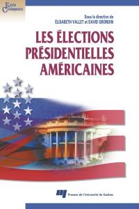 Les élections présidentielles américaines