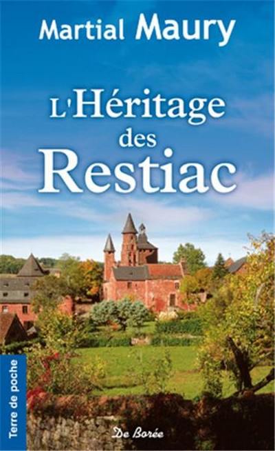 L'héritage des Restiac L'héritage des Restiac