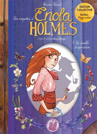 Les enquêtes d'Enola Holmes. Vol. 1. La double disparition