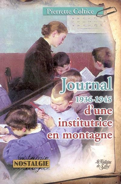 Journal d'une institutrice en montagne, 1936-1945