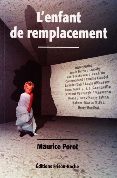 L'enfant de remplacement