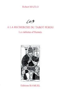 A la recherche du tarot perdu : les tablettes d'Hermès