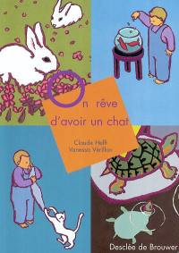 On rêve d'avoir un chat